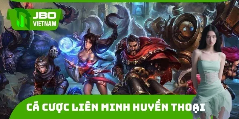 Cá Cược Liên Minh Huyền Thoại - Hiểu Meta, Đặt Cược Dễ Dàng Hơn