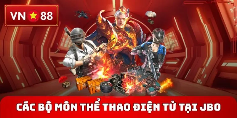 Các bộ môn thể thao điện tử tại JBO được yêu thích, lựa chọn