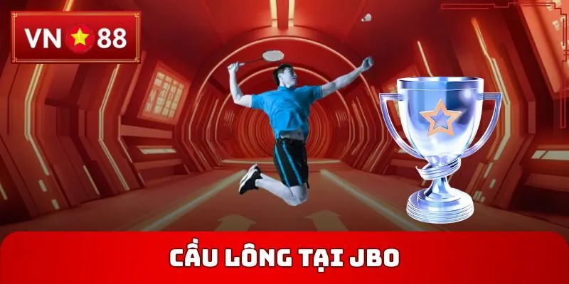 Cầu Lông Tại JBO