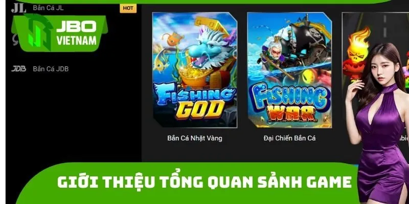 Giới thiệu tổng quan sảnh game