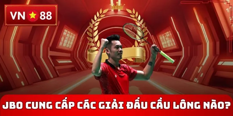 JBO cung cấp các giải đấu cầu lông nào?