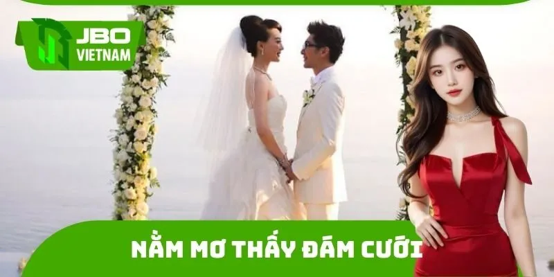 nằm mơ thấy đám cưới
