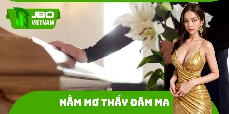 Nằm mơ thấy đám ma