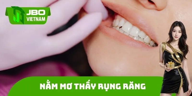 Nằm Mơ Thấy Rụng Răng