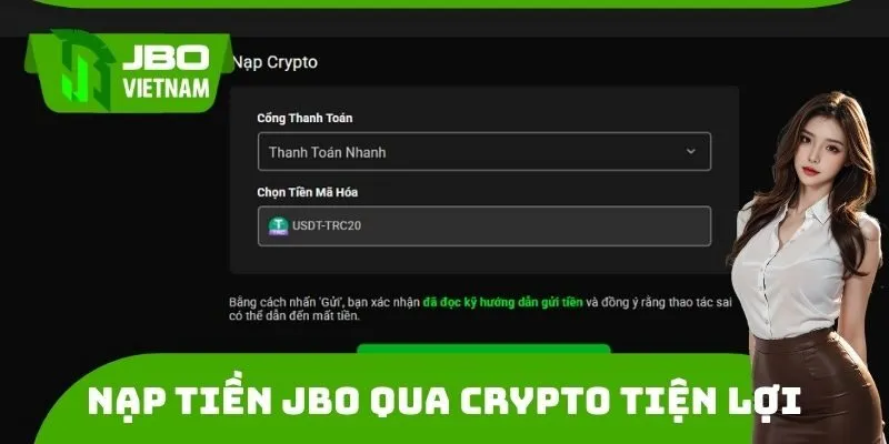 Nạp tiền JBO qua crypto khá tiện lợi