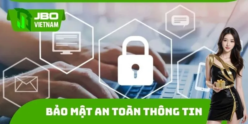 Vấn đề bảo mật an toàn thông tin luôn được ưu tiên hàng đầu