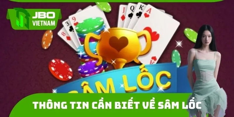 Thông tin cần biết về Sâm lốc tại JBO