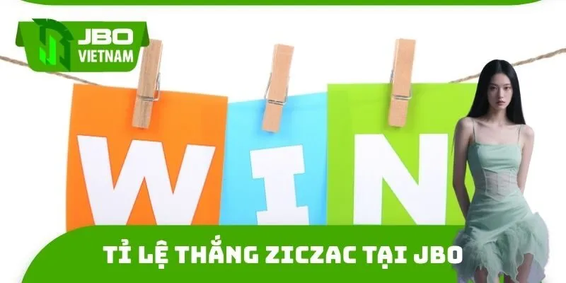 Tối ưu tỉ lệ thắng Ziczac tại JBO